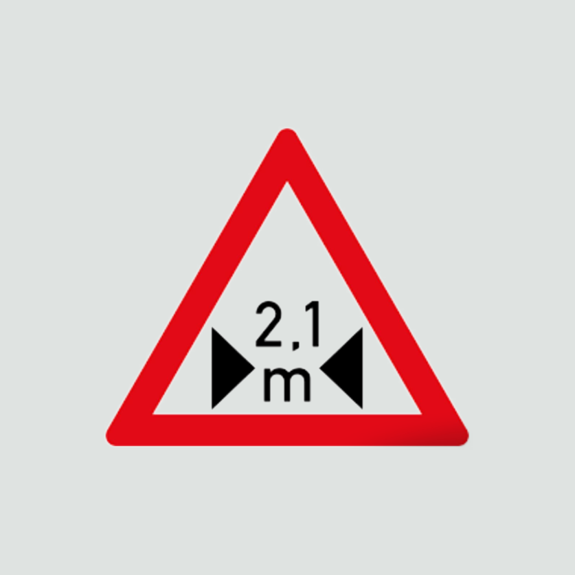 Width restriction warning sign
